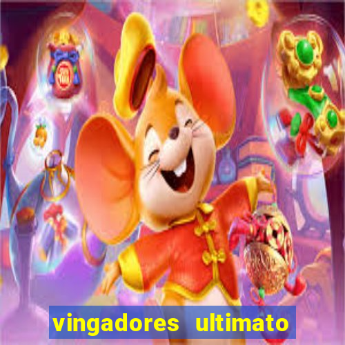 vingadores ultimato filme completo dublado